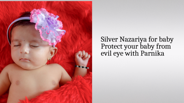 Silver Nazariya for baby - Protect your baby from evil eye with Parnika